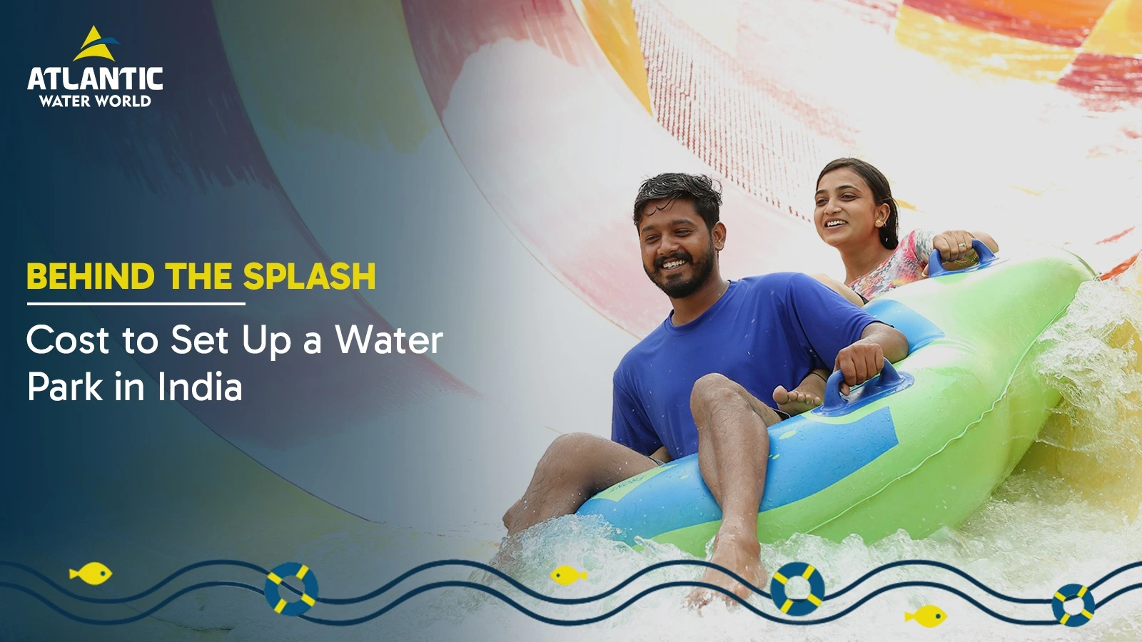 Behind the Splash Cost to Set Up a Water Park in India